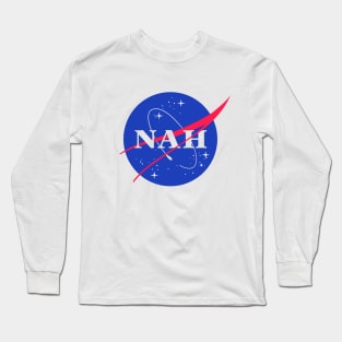 Nah Nasa Long Sleeve T-Shirt